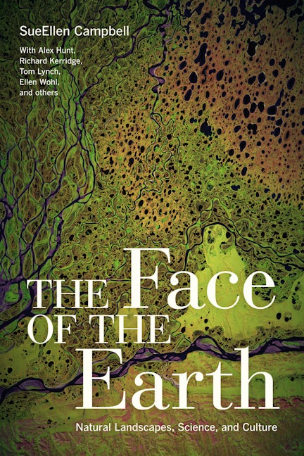 Book cover image for The Face of the Earth ISBN: 9780520269279